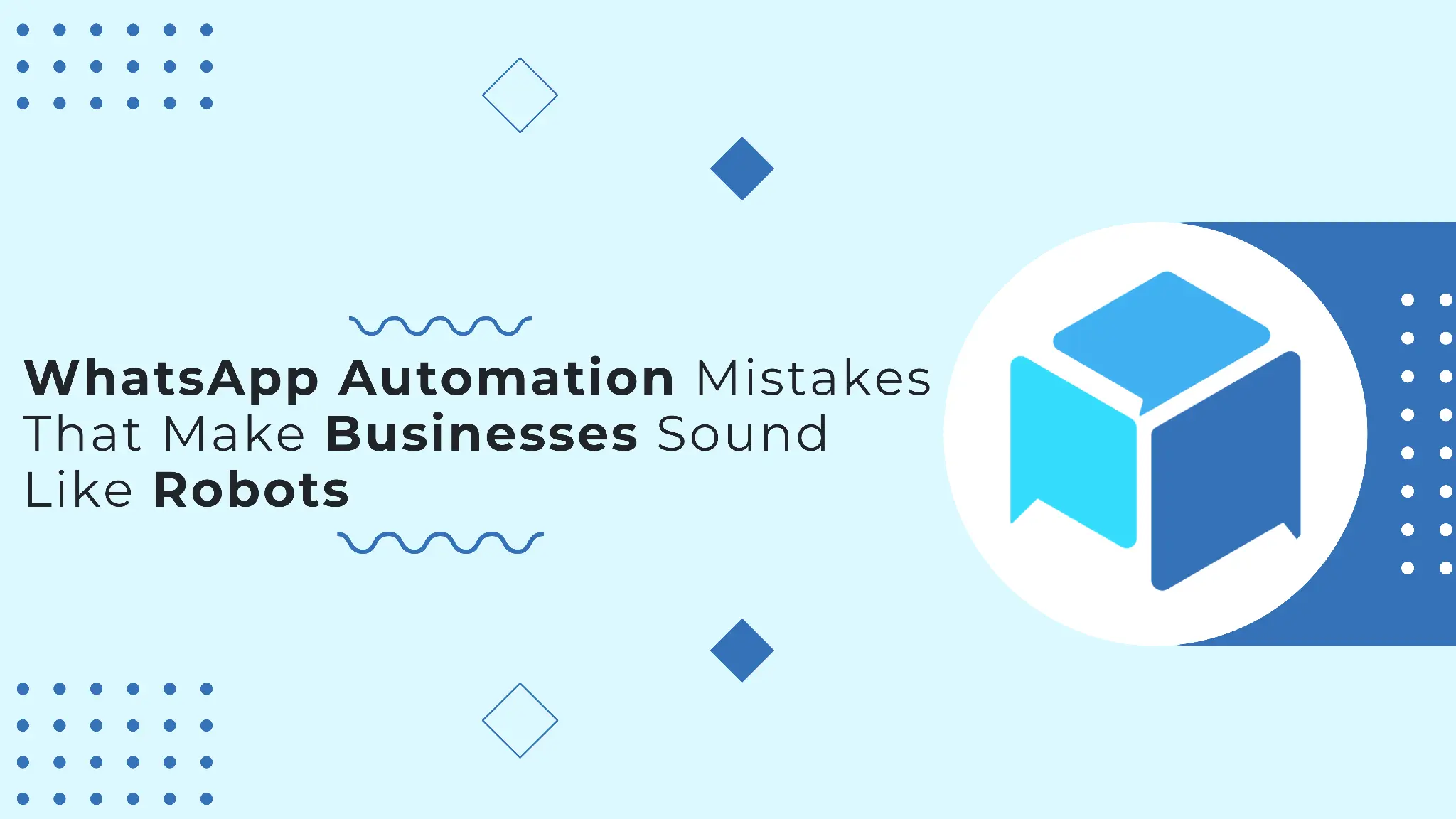 WhatsApp Automation Mistakes That Make Businesses Sound Like Robots | duochat.in
